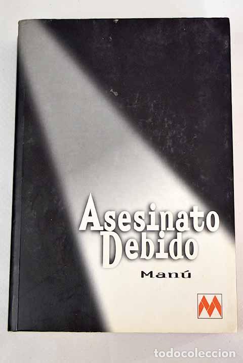 Libros: Asesinato debido: Man&uacute;.- Man&uacute; - Foto 1