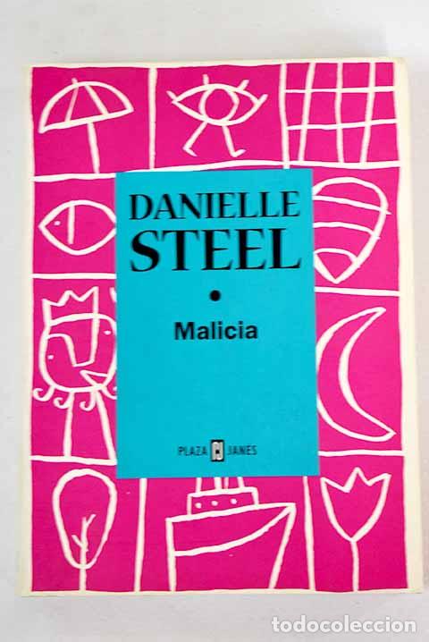Libros: Malicia: Steel, Danielle.- Steel, Danielle - Foto 1