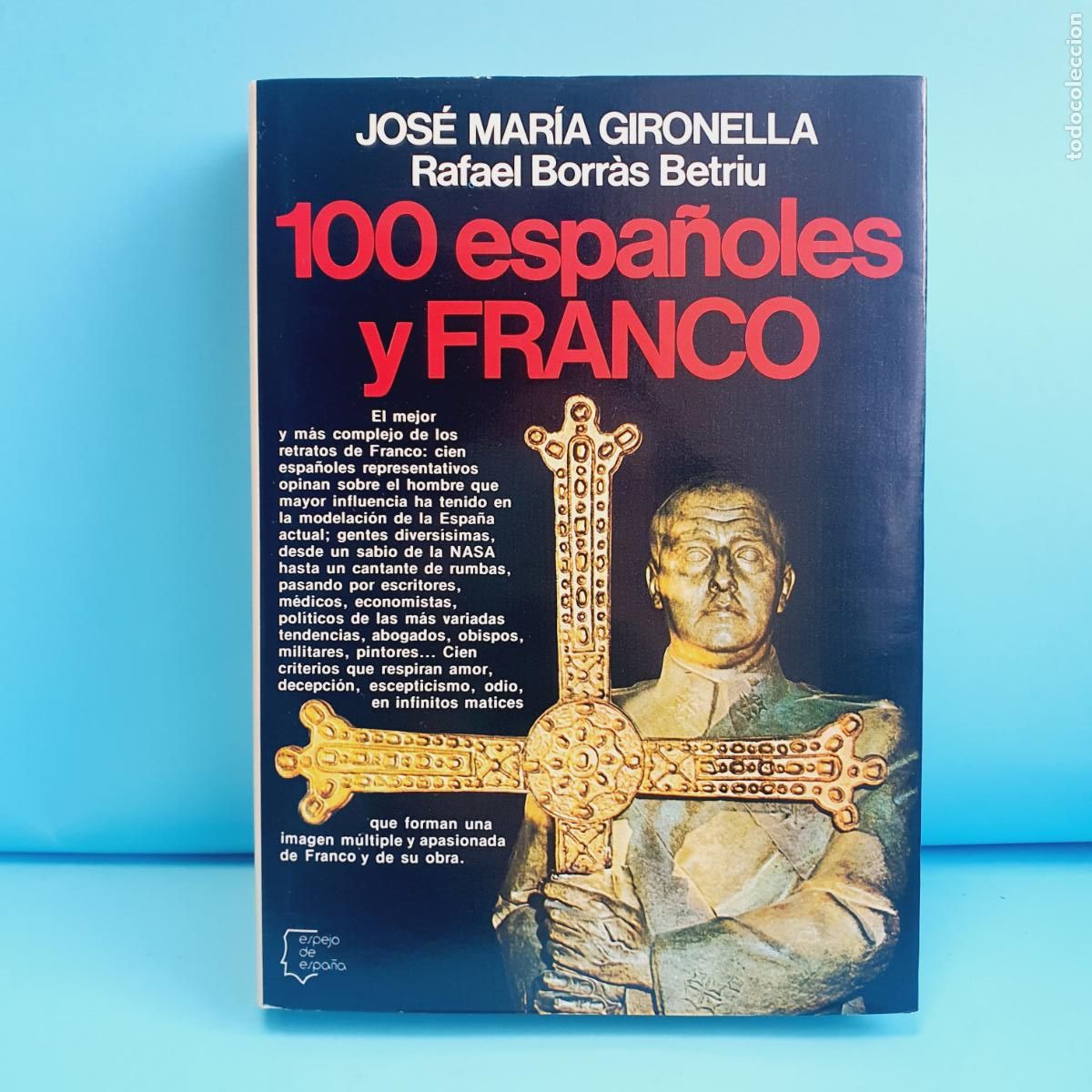 Livros em segunda m&atilde;o: LIBRO-100 ESPA&Ntilde;OLES Y FRANCO-JOS&Eacute; MAR&Iacute;A GIRONELLA-BUEN ESTADO.