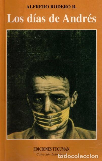 Libros: Los d&iacute;as de Andr&eacute;s - Rodero R., Alfredo - Foto 1