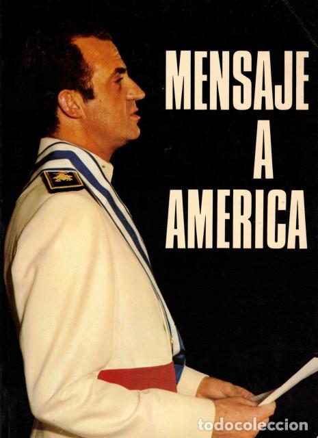 Libros: Mensaje a America - Juan Carlos I - Foto 1