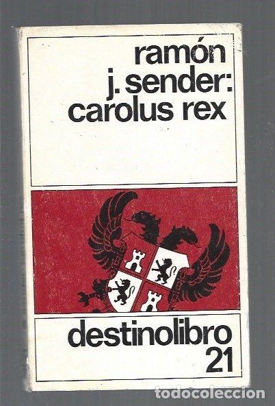 Libros: CAROLUS REX - SENDER, RAMON J. - Foto 1