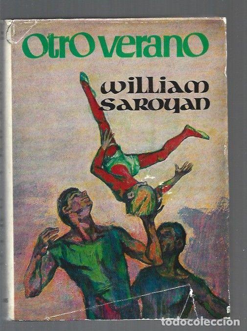 Libros: OTRO VERANO - SAROYAN, WILLIAM - Foto 1