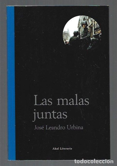 Libros: MALAS JUNTAS - LAS - URBINA, JOSE LEANDRO - Foto 1