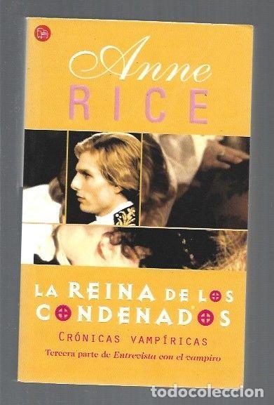 Libros: REINA DE LOS CONDENADOS - LA - RICE, ANNE - Foto 1