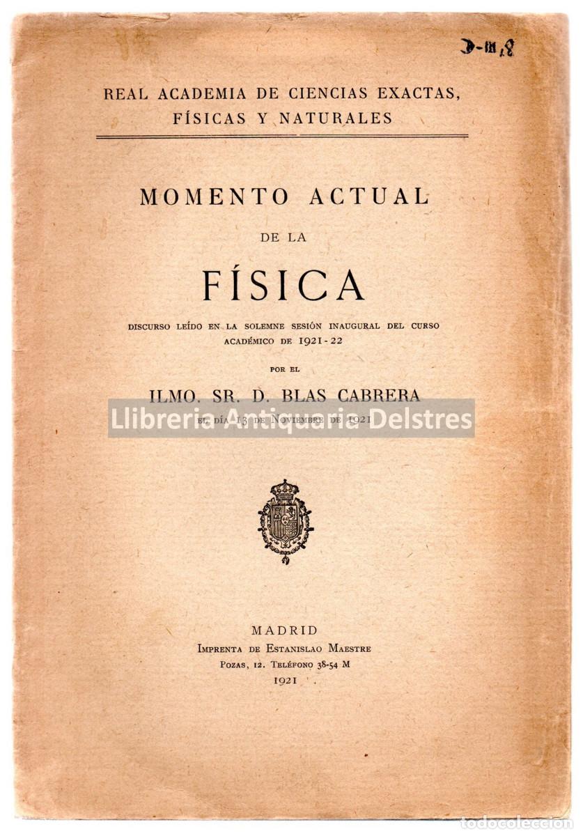 Libros: Cabrera, Blas. - Momento actual de la f&iacute;sica. Discurso. - Foto 1