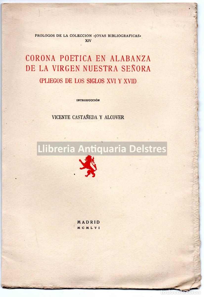 Libros: Casta&ntilde;eda y Alcover, Vicente. - Introducci&oacute;n: Corona po&eacute;tica en alabanza de la Virgen Nuestra Se&ntilde;ora