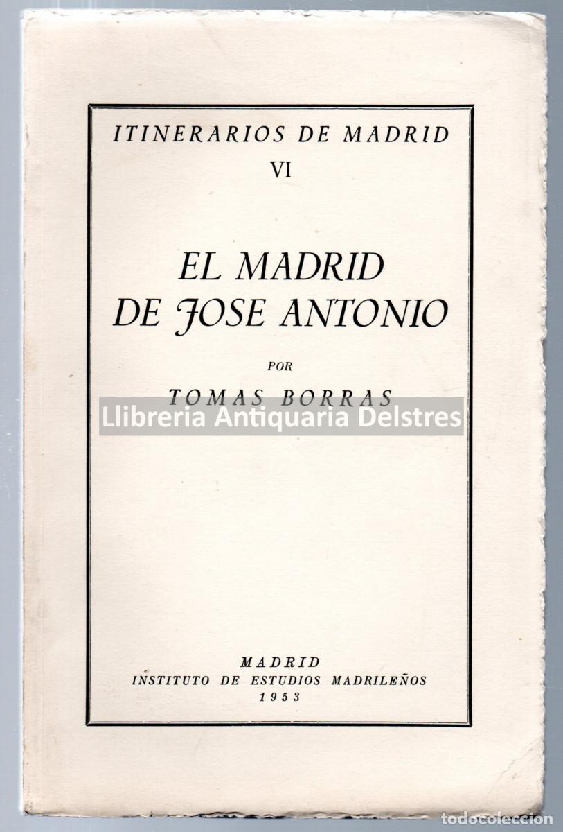 Libros: Borras, Tomas. - El Madrid de Jose Antonio. - Foto 1