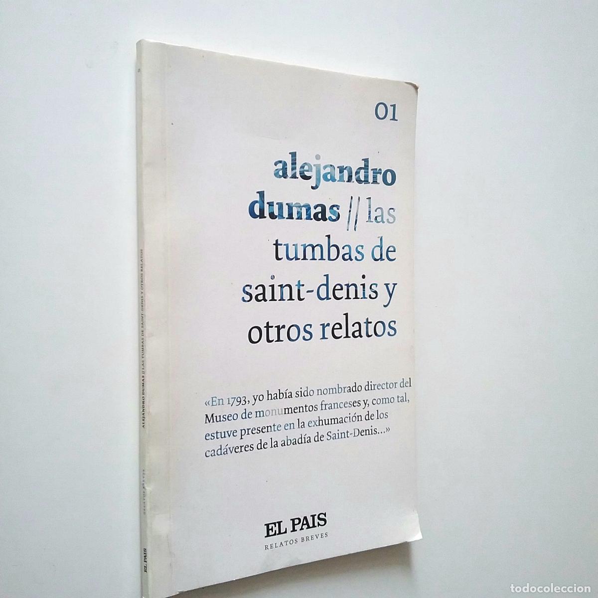 Libros: Alejandro Dumas - Las tumbas de Saint-Denis y otros relatos - Foto 1