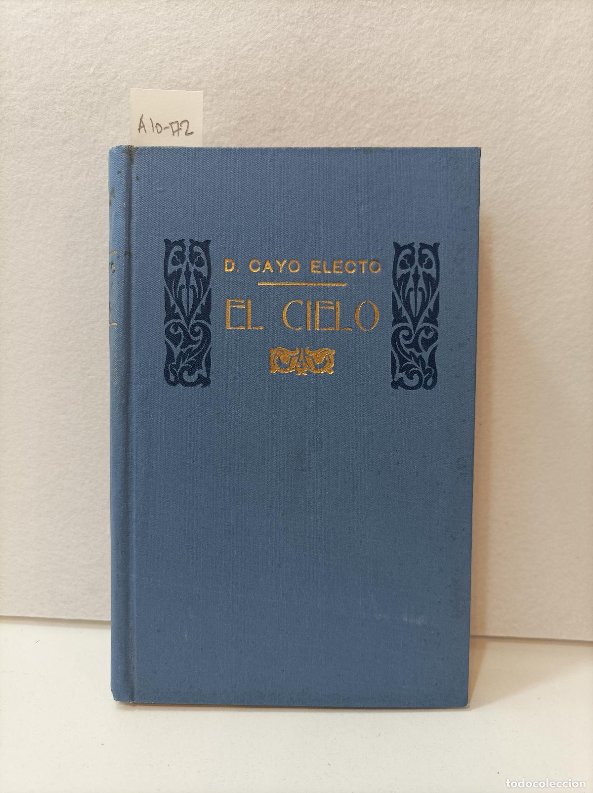 Libros: ELECTO, Cayo: - El cielo. - Foto 1
