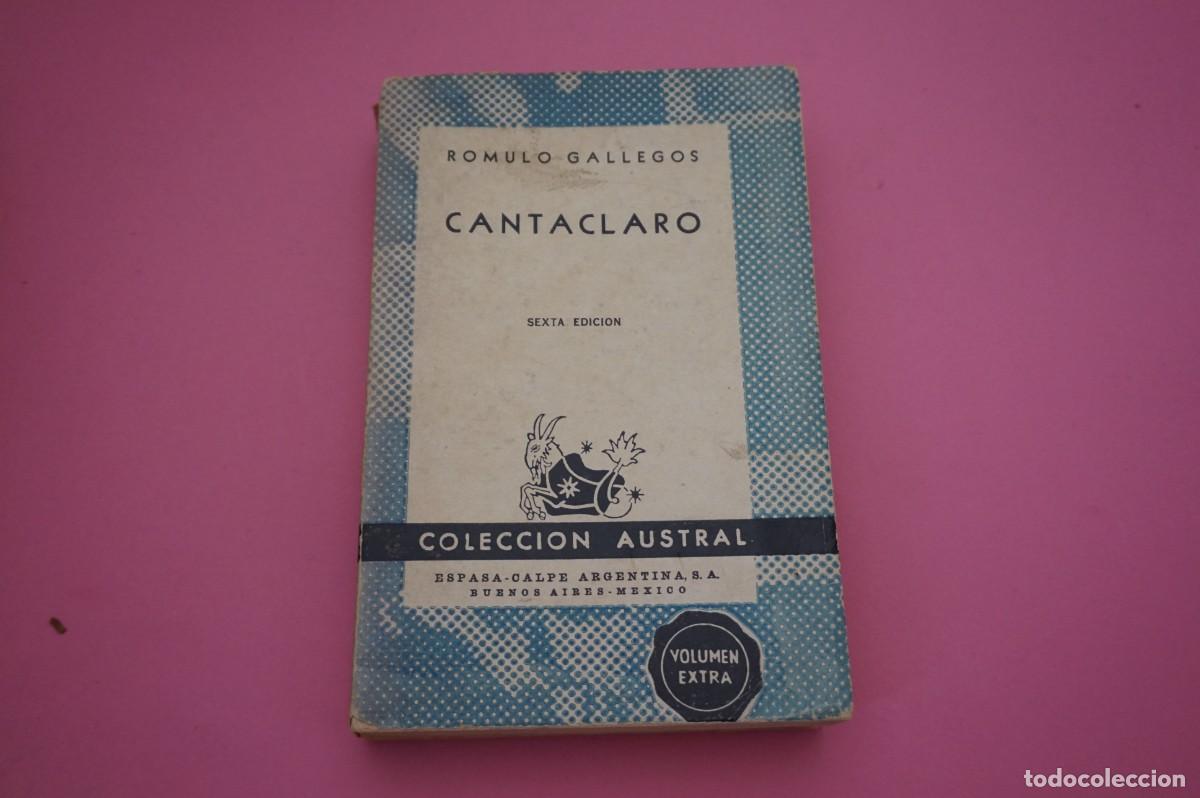 Libros: CANTACLARO - ROMULO GALLEGOS - COLECCION AUSTRAL ESPASA-CALPE - Foto 1