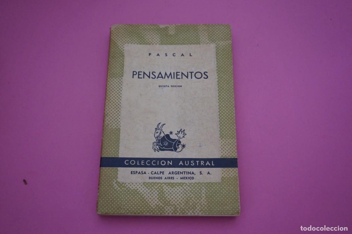 Libros: PENSAMIENTOS - PASCAL - COLECCION AUSTRAL ESPASA-CALPE - Foto 1
