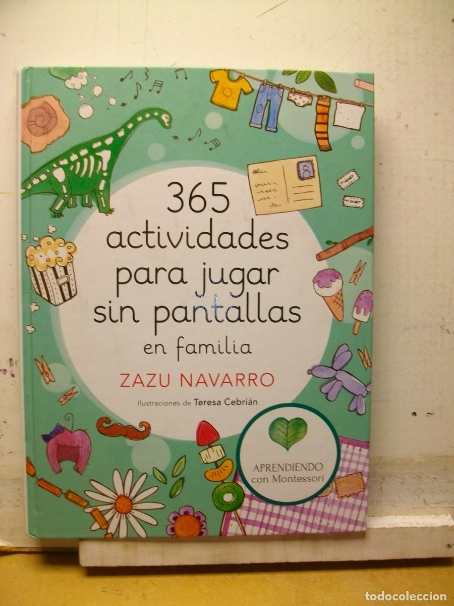Libri di seconda mano: 365 actividades para jugar sin pantallas en familia- Tapa dura 2019 de Zazu Navarro
