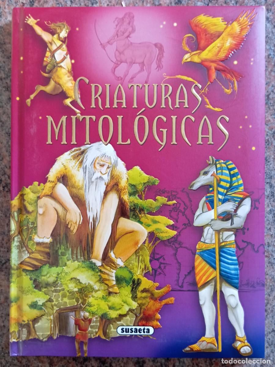 Libros: CRIATURAS MITOLOGICAS - SUSAETA - Foto 1
