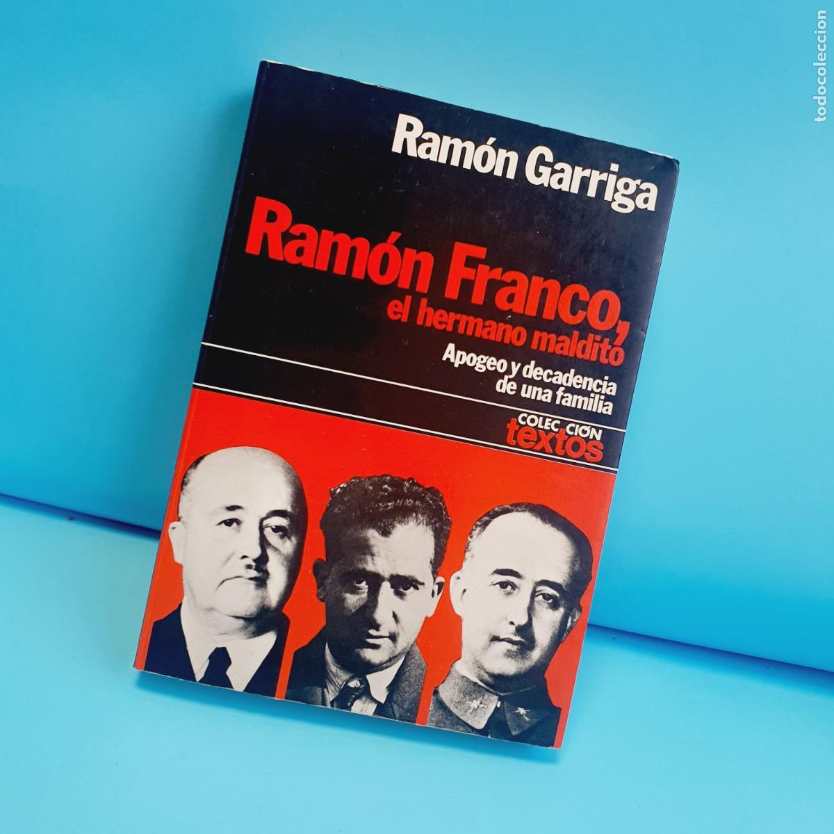 Livros em segunda m&atilde;o: LIBRO-RAM&Oacute;N FRANCO-EL HERMANO MALDITO-APOGEO Y DECADENCIA DE UNA FAMILIA-RAM&Oacute;N GARRIGA-COL.TEXTOS