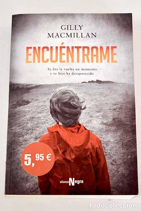 Libros: Encu&eacute;ntrame: Macmillan, Gilly.- Macmillan, Gilly - Foto 1