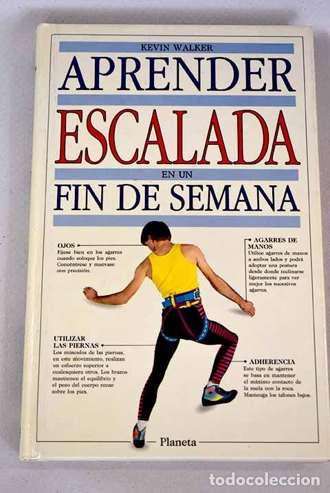Libros: Aprender escalada en un fin de semana.- Walker, Kevin - Foto 1