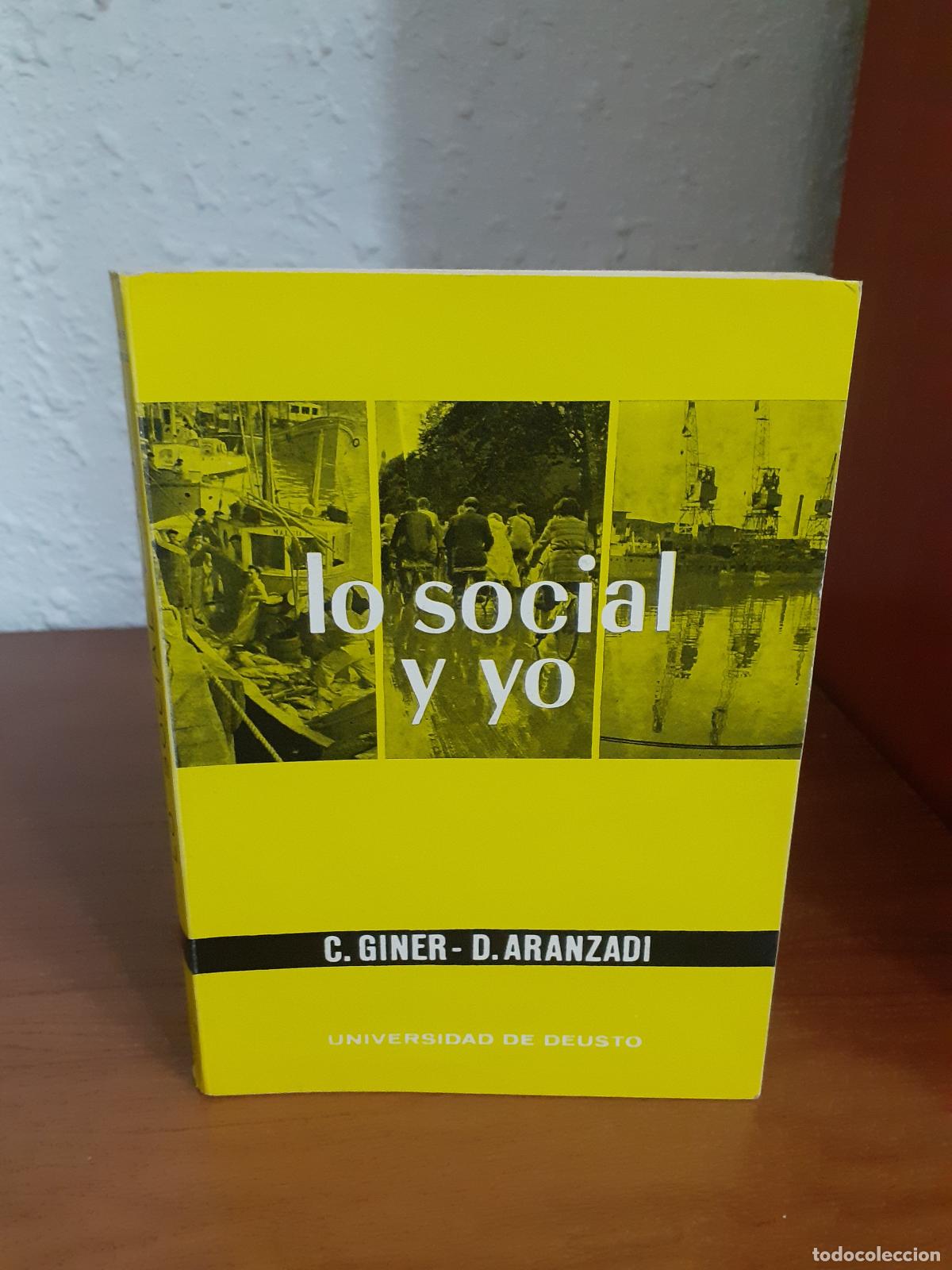 Libros: LO SOCIAL Y YO - Giner, C; Aranzadi, D - Foto 1
