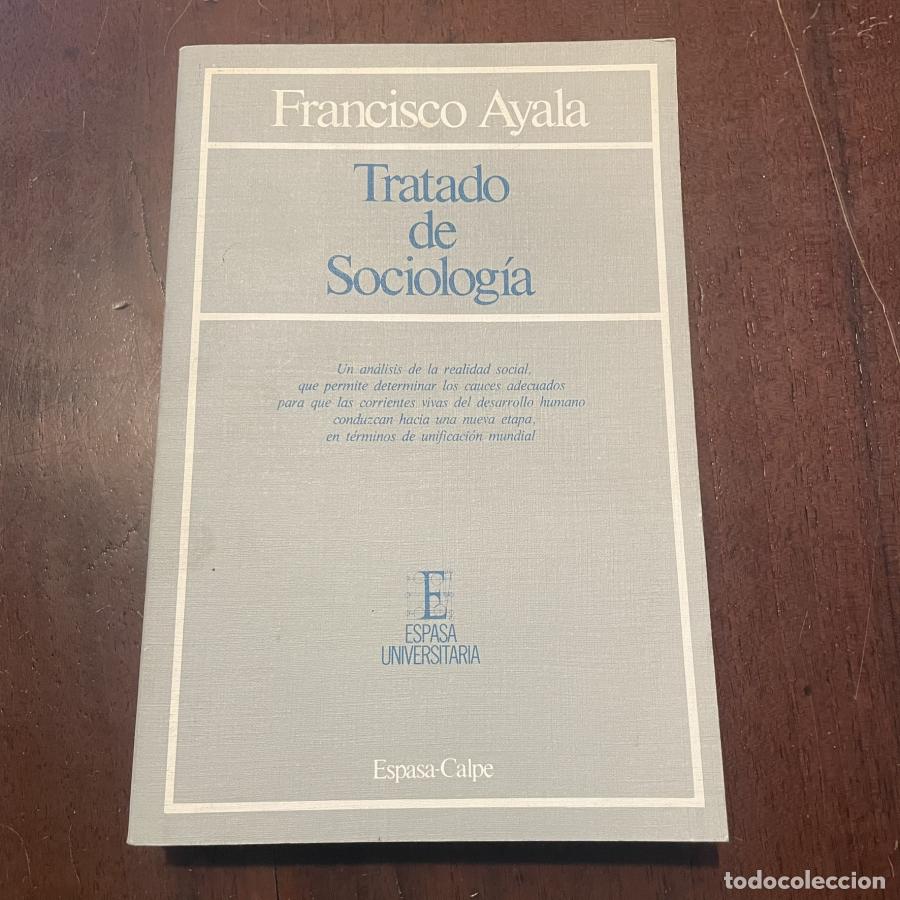 Libros: Tratado de Sociolog&iacute;a - Francisco Ayala - Foto 1