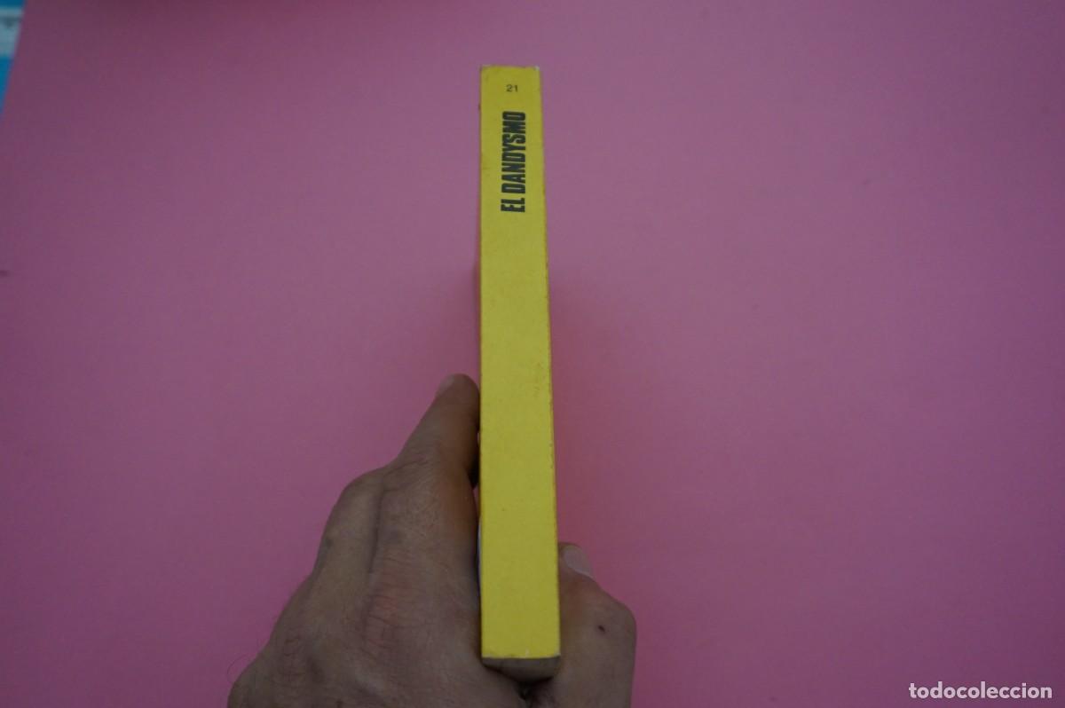 Libros: AR11A/ EL DANDYSMO - BALZAC BAUDELAIRE BARBEY D AUREBILLY - Foto 6