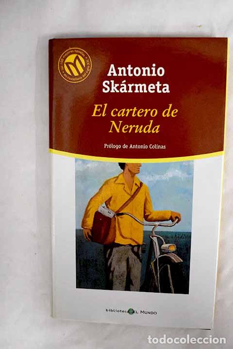 Libros: El cartero de Neruda.- Sk&aacute;rmeta, Antonio - Foto 1