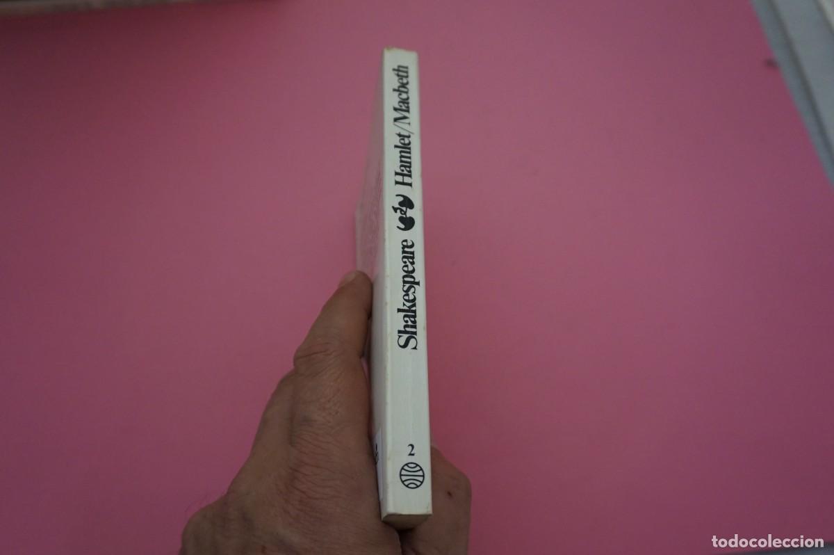 Libros: AR11A/ HAMLET MACBETH - WILLIAM SHAKESPEARE / EDITORIAL PLANETA - Foto 7