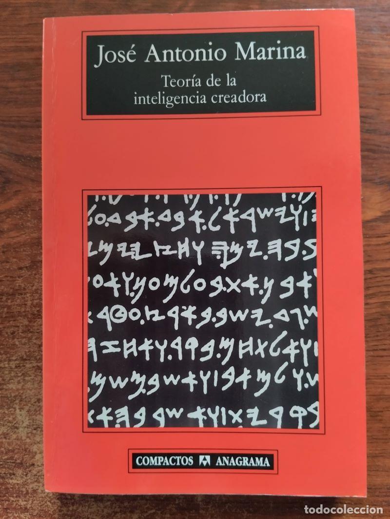 Libros: Teor&iacute;a de la inteligencia creadora - Jos&eacute; Antonio Marina - Foto 1