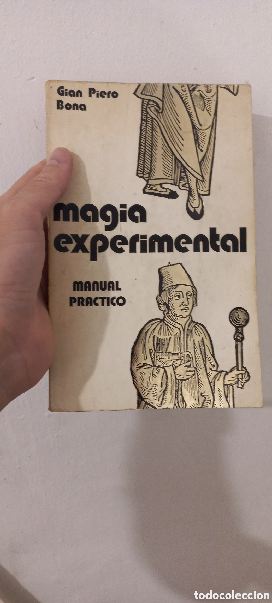 Libros: MAGIA EXPERIMENTAL. MANUAL PRACTICO. Gian Piero Bona - Foto 1