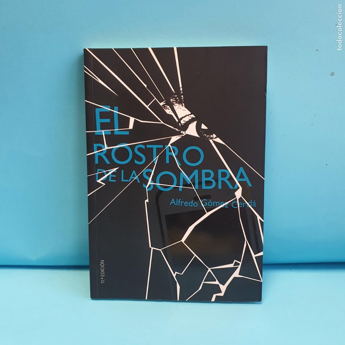 Libros: LIBRO-EL ROSTRO DE LA SOMBRA-ALFREDO G&Oacute;MEZ CERD&Aacute;- - Foto 1
