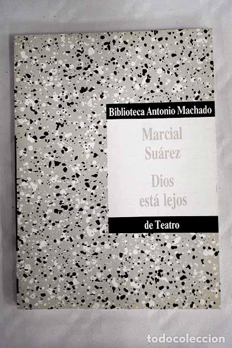 Libros: Dios est&aacute; lejos: Su&aacute;rez, Marcial.- Su&aacute;rez, Marcial - Foto 1