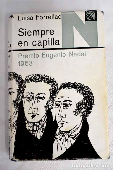 Libros: Siempre en capilla: Forrellad, Lluisa.- Forrellad, Lluisa - Foto 1