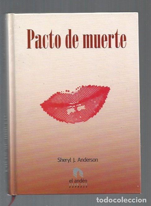 Libros: PACTO DE MUERTE - ANDERSON, SHERYL J. - Foto 1