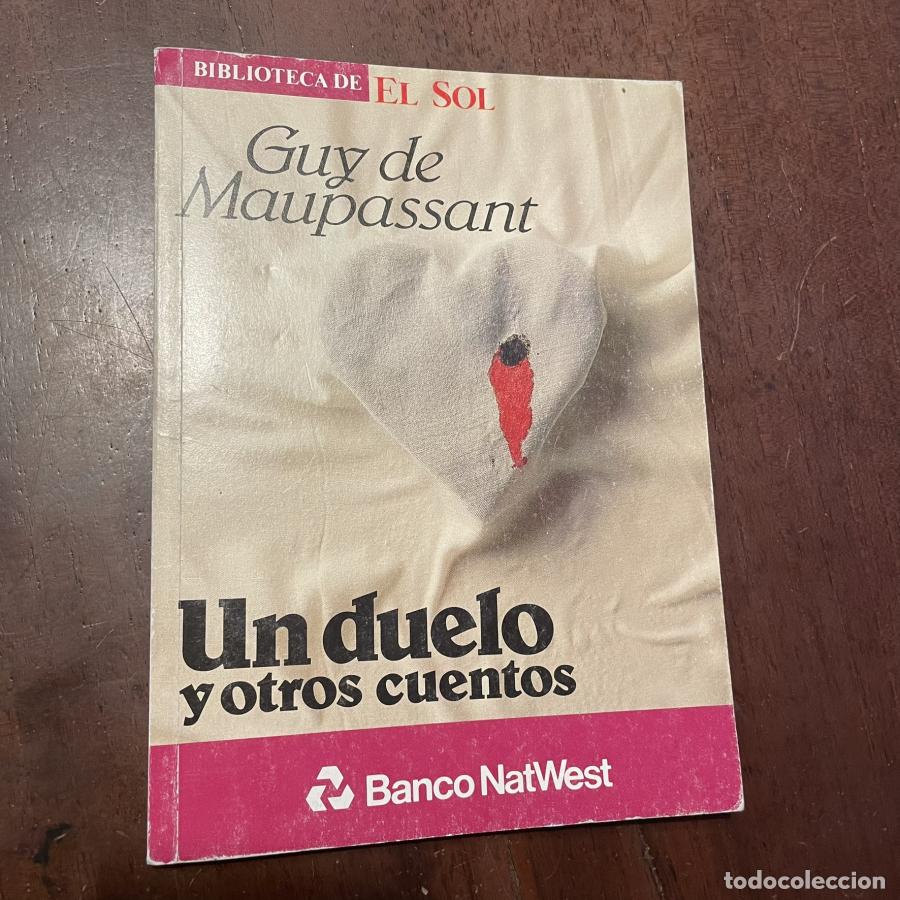 Libros: Un duelo y otros cuentos - Guy de Maupassant - Foto 1