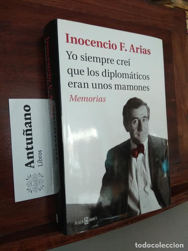 Libros: Yo siempre cre&iacute; que los diplom&aacute;ticos eran unos mamones - Foto 1