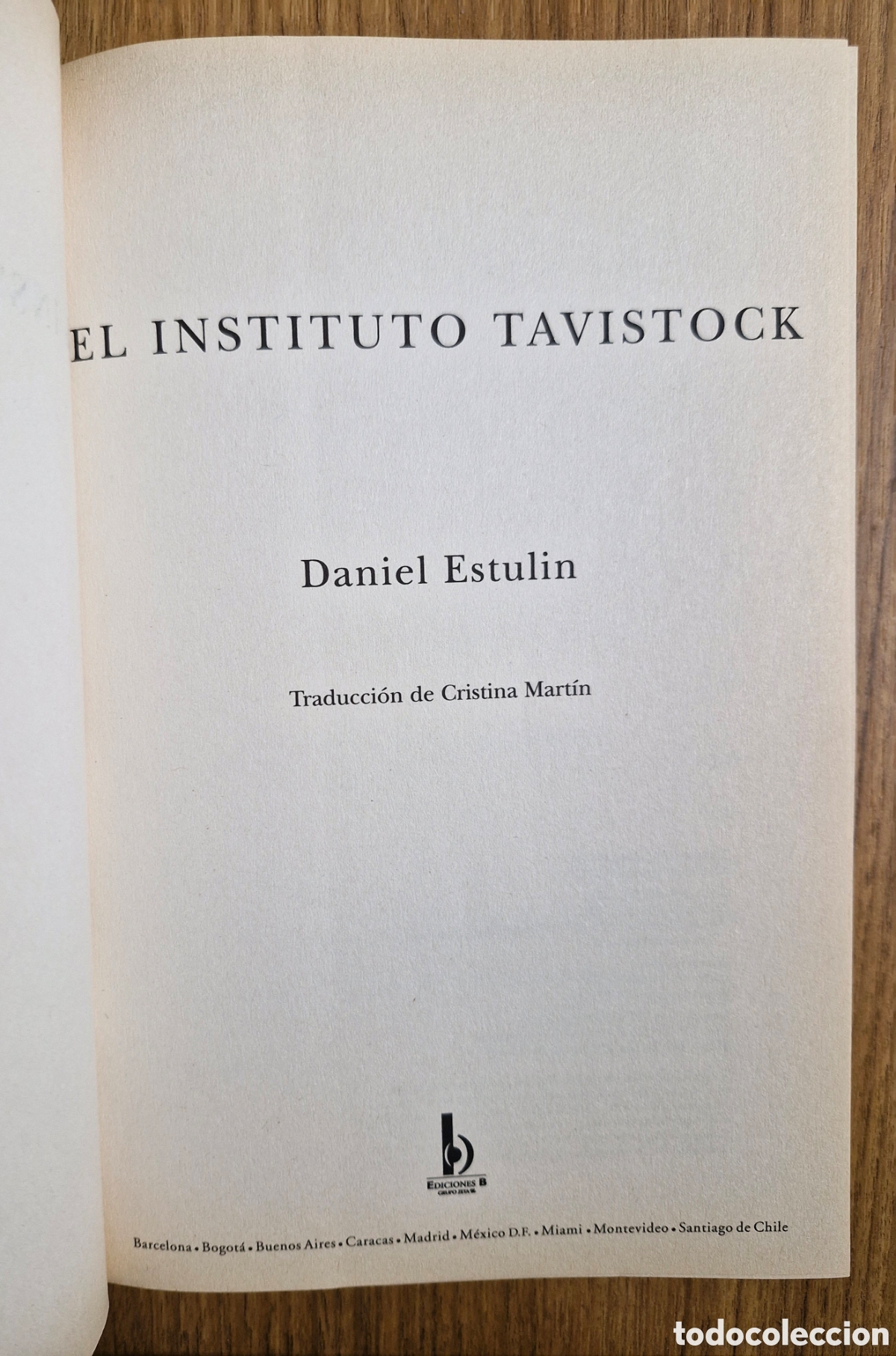 Libros: EL INSTITUTO TAVISTOCK - Daniel Estulin - Foto 3