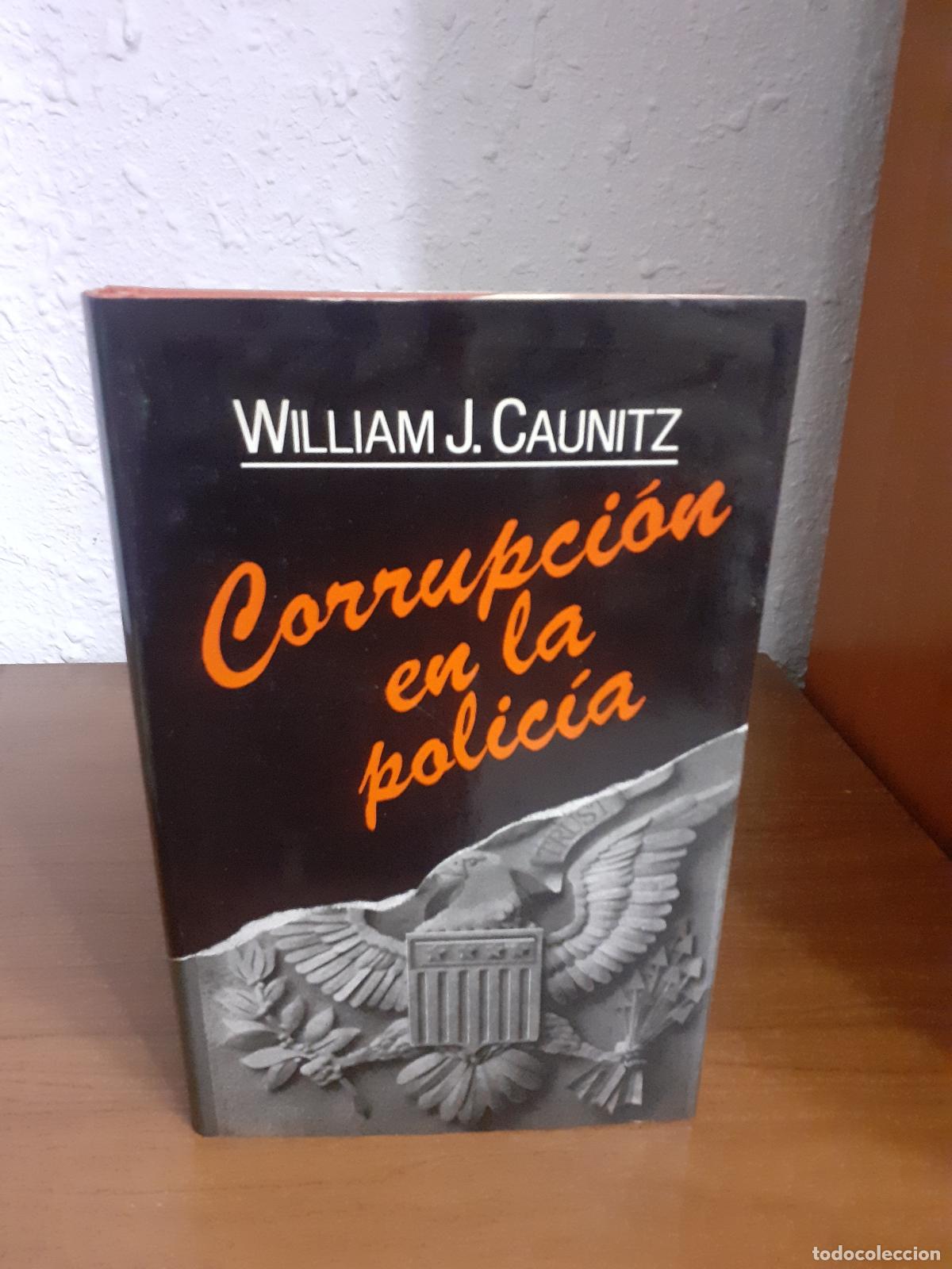 Libros: CORRUPCION EN LA POLICIA - Caunitz, William J. - Foto 1