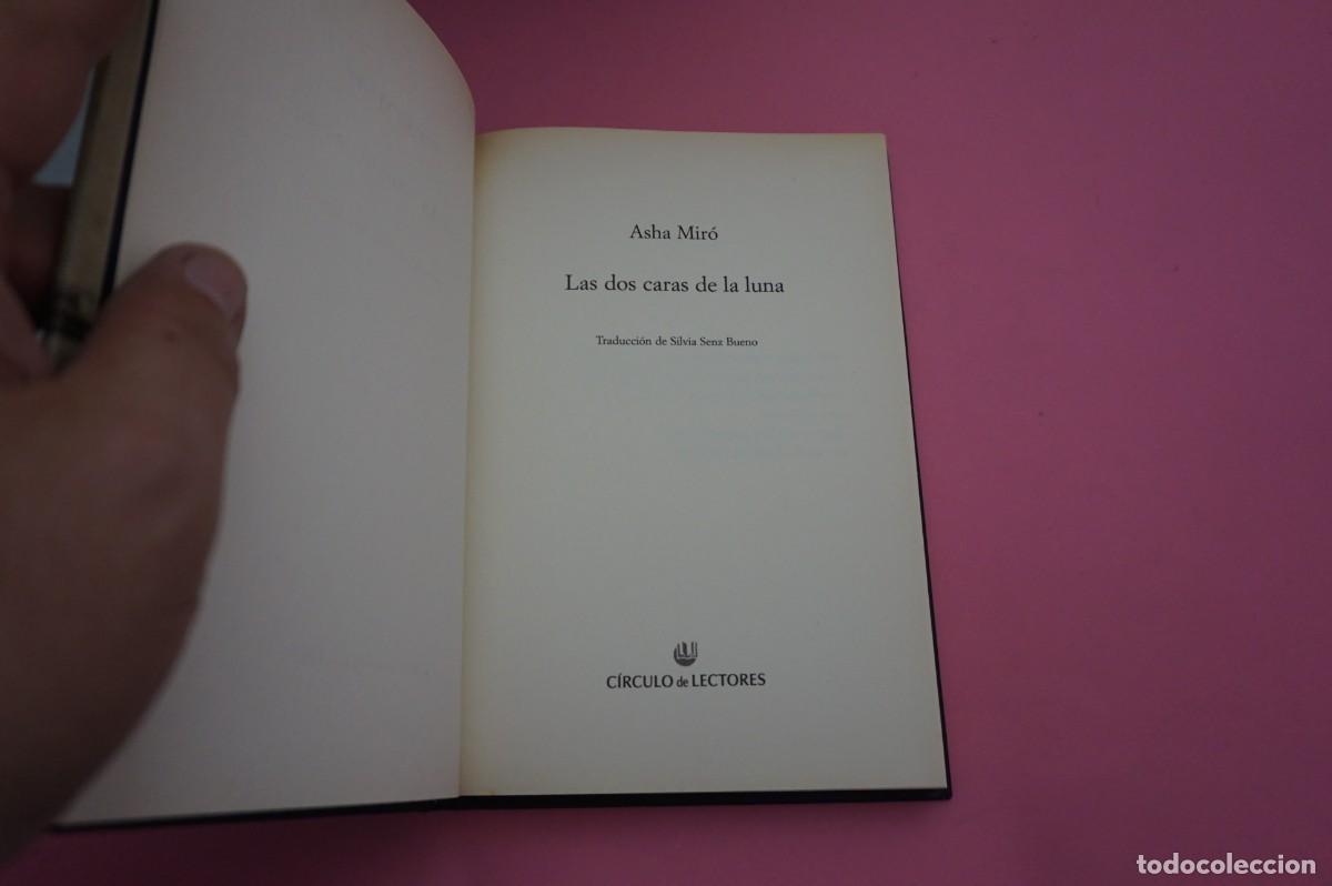 Libros: AR1B2/ LAS DOS CARAS DE LA LUNA - ASHA MIRO / CIRCULO DE LECTORES - Foto 2