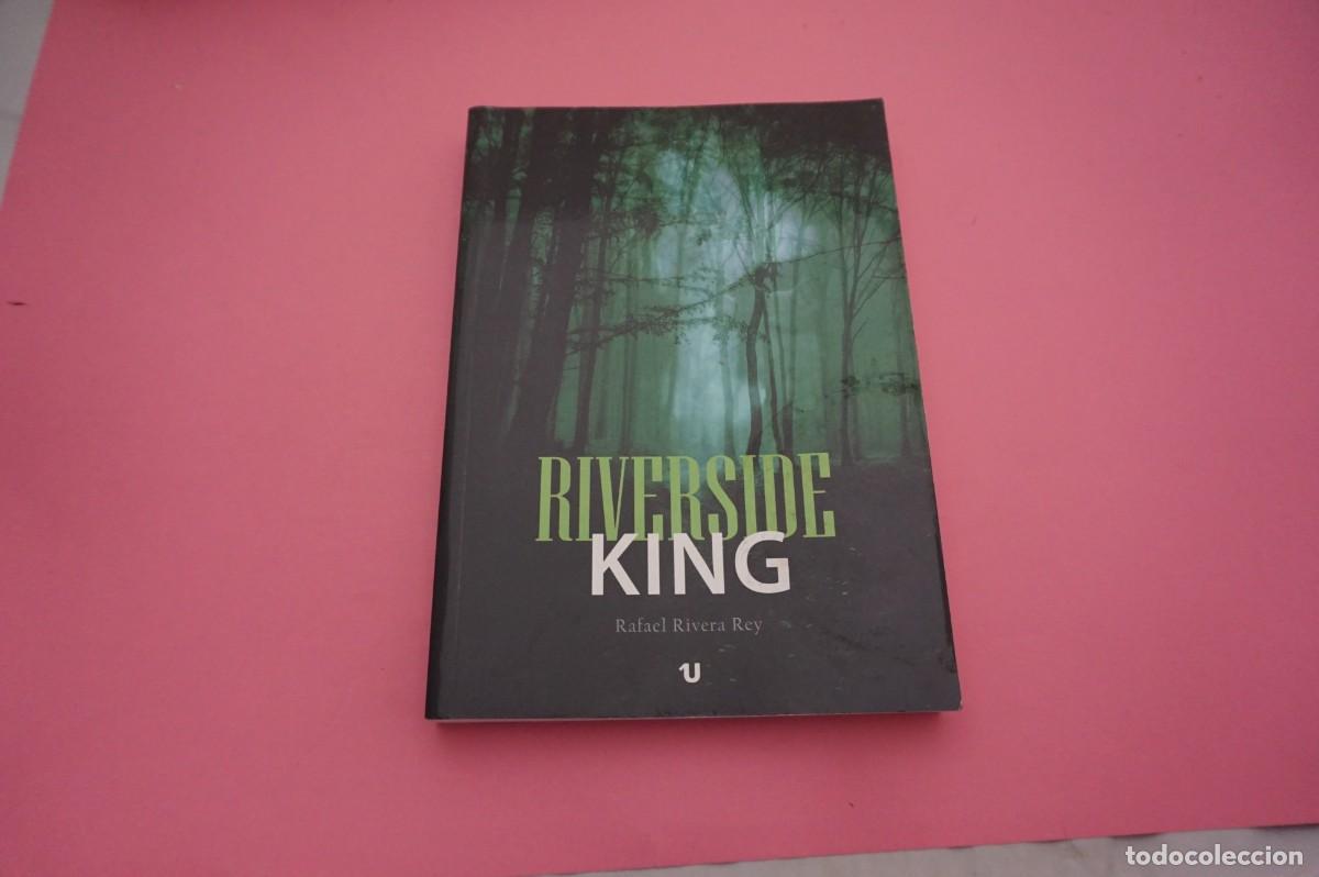 Libros: AR2B2/ RIVERSIDE KING - RAFAEL RIVERA REY / UNO EDITORIAL - Foto 1