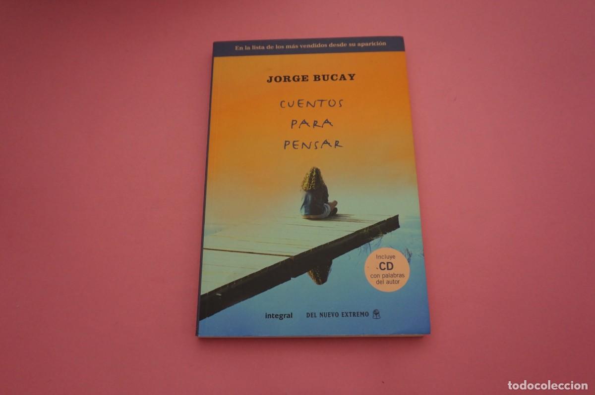 Libros: AR2B2/ CUENTOS PARA PENSAR - JORGE BUCAY - INTEGRAL - Foto 1