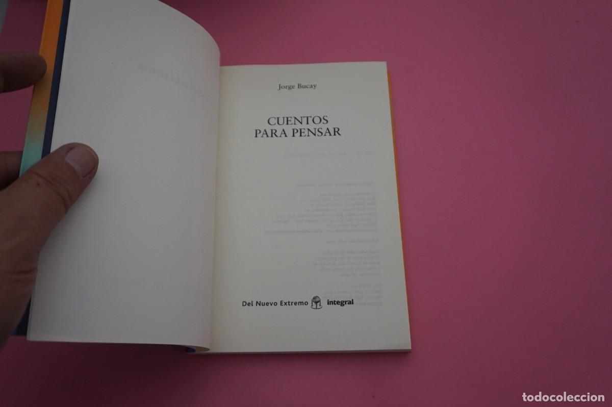 Libros: AR2B2/ CUENTOS PARA PENSAR - JORGE BUCAY - INTEGRAL - Foto 2