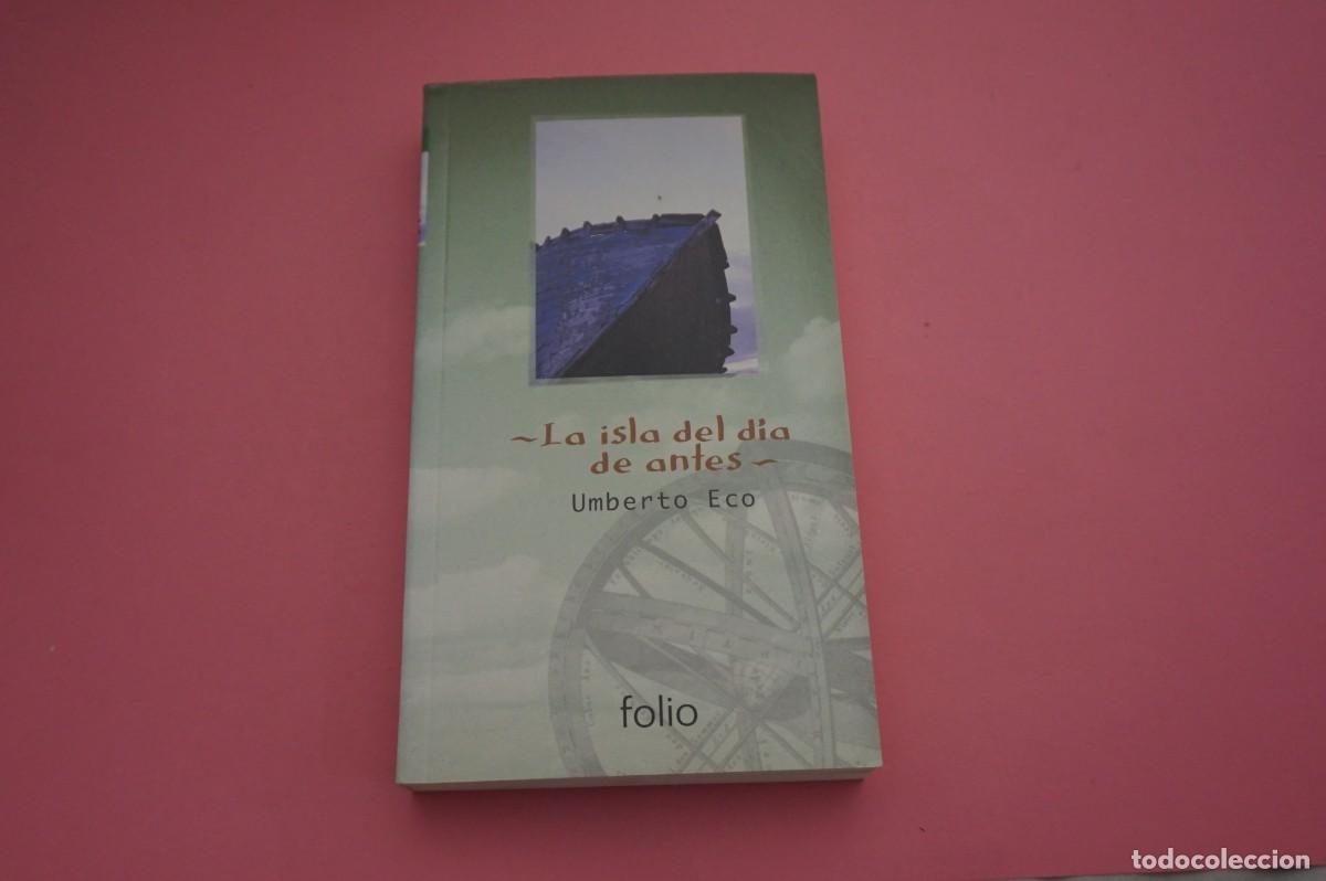 Libros: AR3B/ LA ISLA DEL DIA DE ANTES - UMBERTO ECO / FOLIO - Foto 1