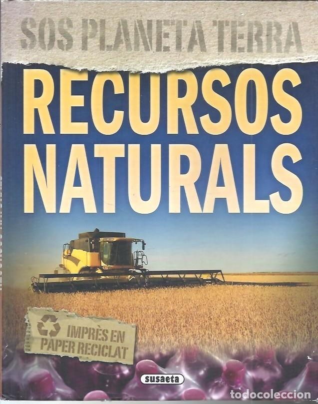 Libros: SOS PLANETA TIERRA RECURSOS NATURALES SUSAETA