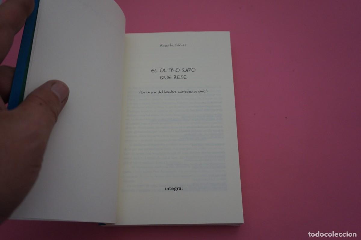 Libros: AR3B/ EL ULTIMO SAPO QUE BESE - ROSETTA FORNER / INTEGRAL - Foto 2