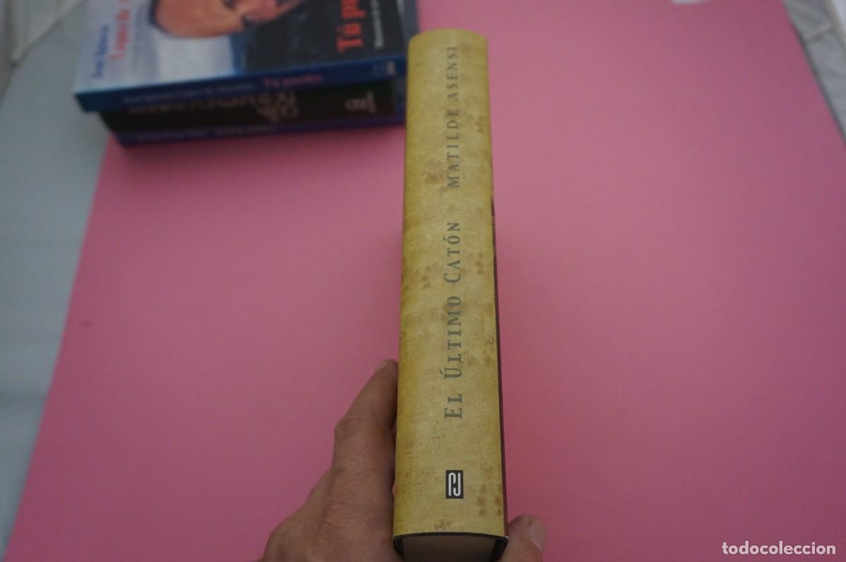 Libros: AR5E/ EL ULTIMO CATON - MAFILDE ASENSI / PLAZA & JANES - Foto 6