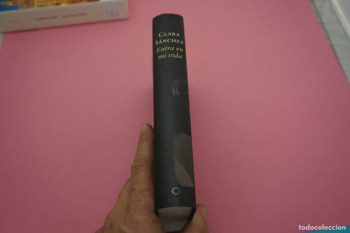 Libros: AR6D/ ENTRA EN MI VIDA - CLARA SANCHEZ / CIRCULO DE LECTORES - Foto 6
