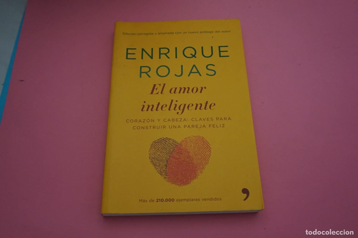 Libros: AR6D/ ENRIQUE ROJAS - EL AMOR INTELIGENTE - Foto 1
