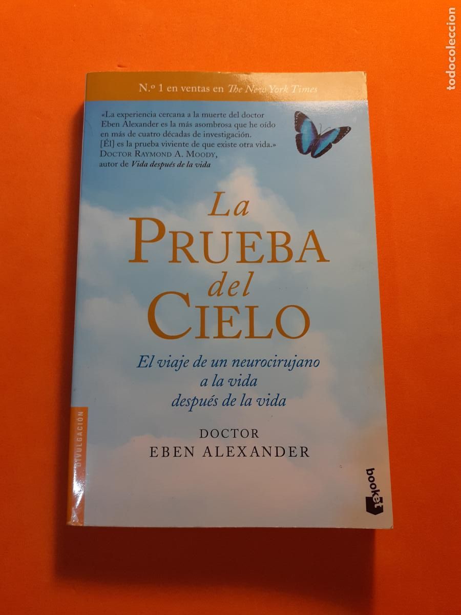 Libros: LA PRUEBA DEL CIELO � MAS ALLA VIDA - DR. EBEN ALEXANDER - Foto 1