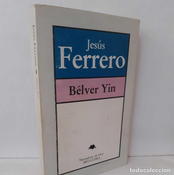 Libros: BELVER YIN - FERRERO, JES&Uacute;S - Foto 1