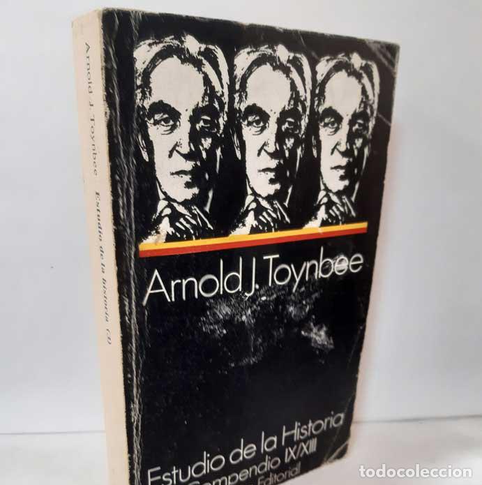 Libros: ESTUDIO DE LA HISTORIA. COMPENDIO IX/XIII - TOYNBEE, ARNOLD J. - Foto 1