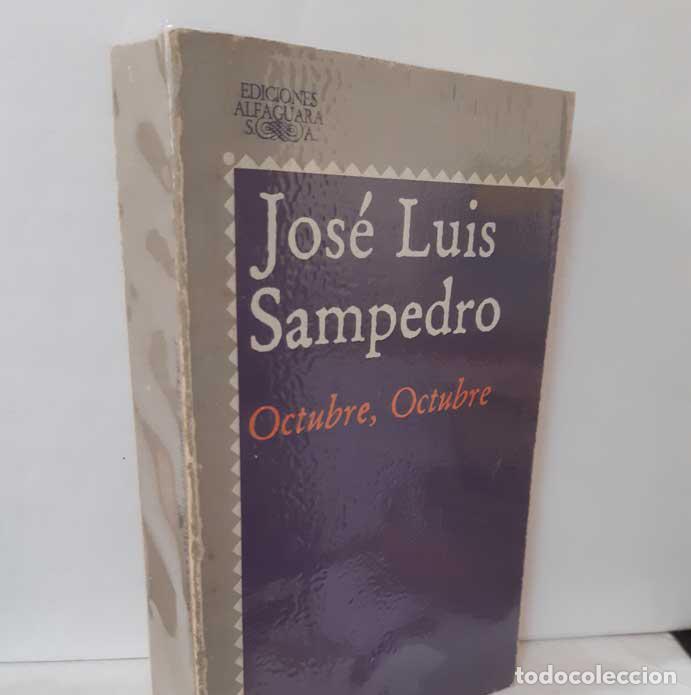 Libros: OCTUBRE, OCTUBRE - SAMPEDRO, JOS&Eacute; LUIS - Foto 1